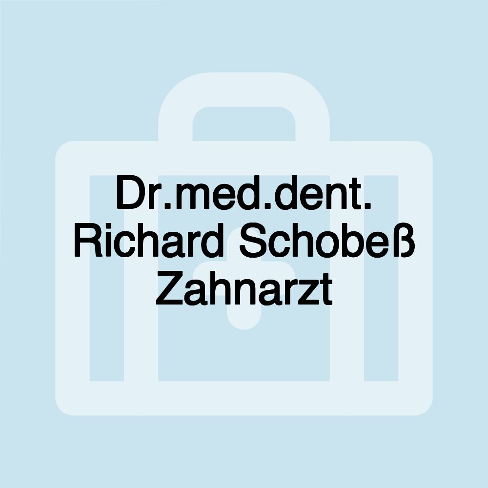 Dr.med.dent. Richard Schobeß Zahnarzt