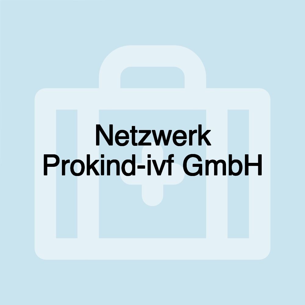 Netzwerk Prokind-ivf GmbH