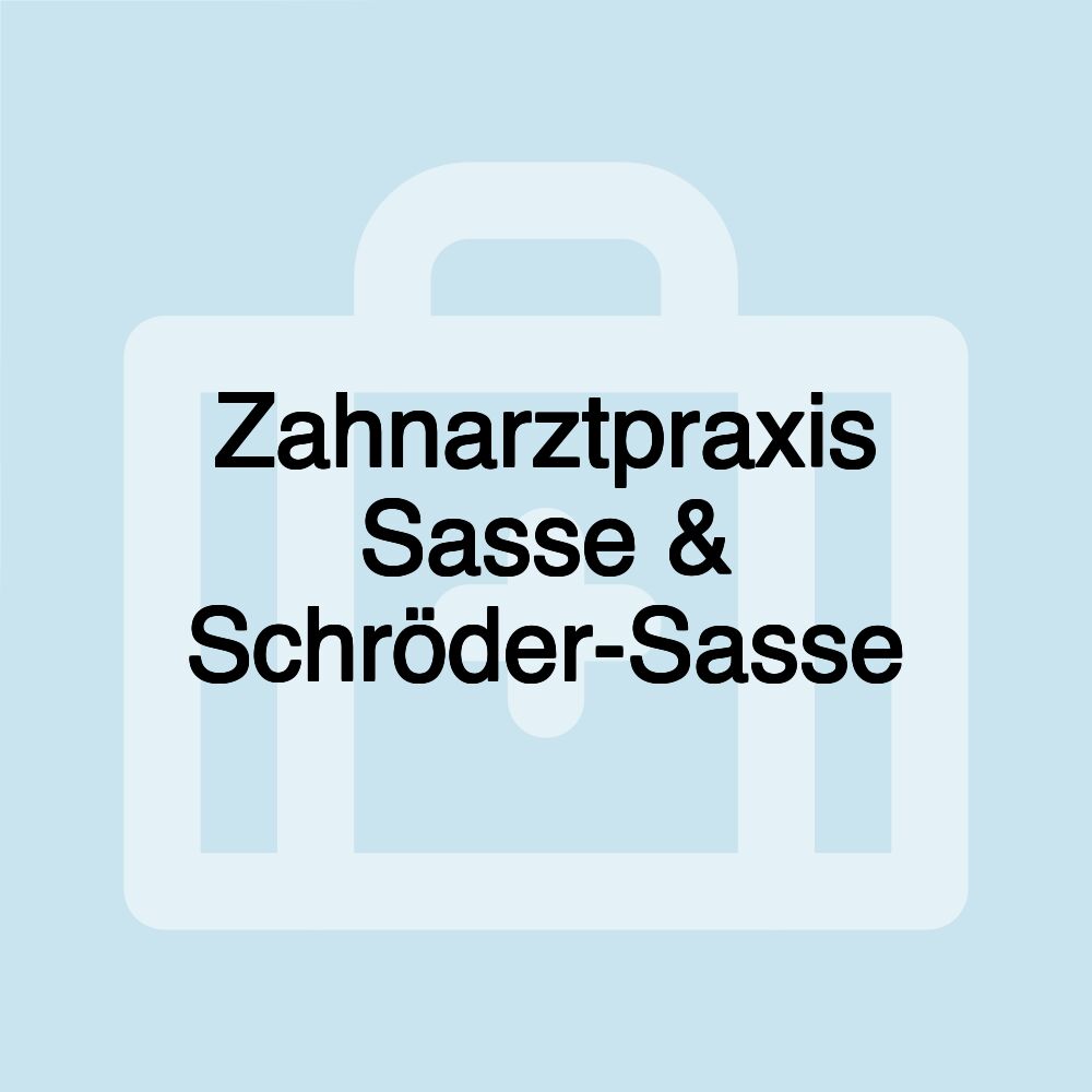 Zahnarztpraxis Sasse & Schröder-Sasse