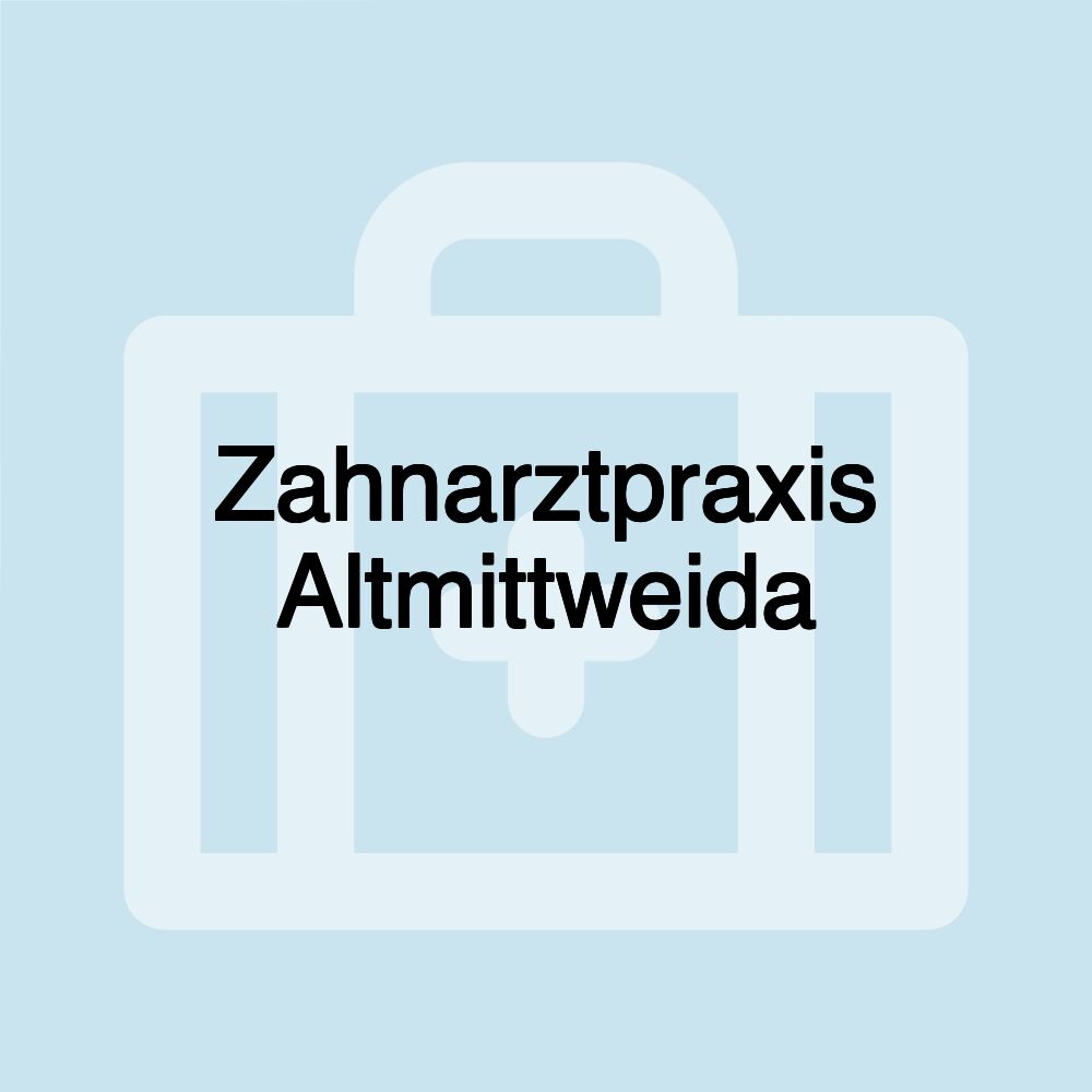 Zahnarztpraxis Altmittweida