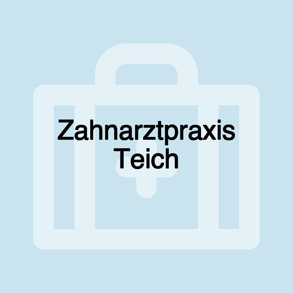 Zahnarztpraxis Teich