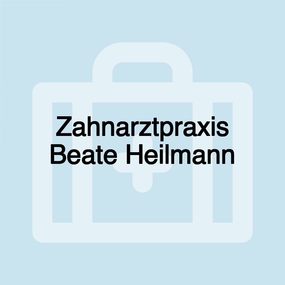 Zahnarztpraxis Beate Heilmann