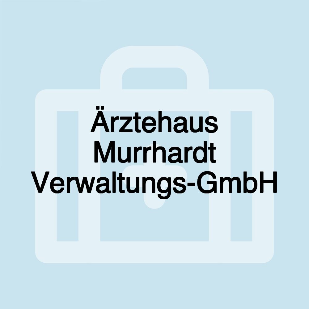 Ärztehaus Murrhardt Verwaltungs-GmbH