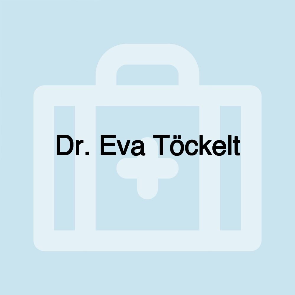 Dr. Eva Töckelt