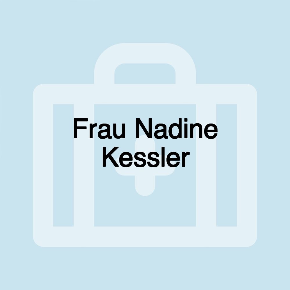 Frau Nadine Kessler