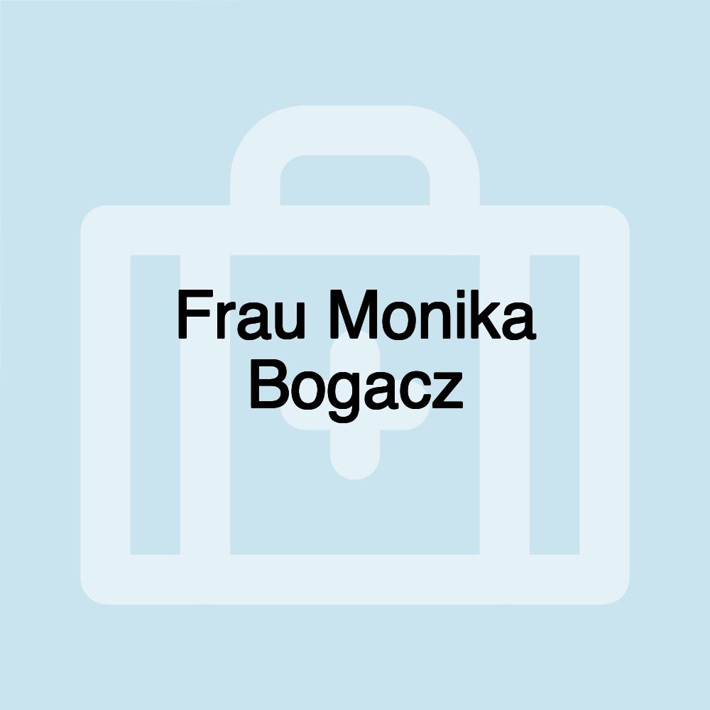 Frau Monika Bogacz