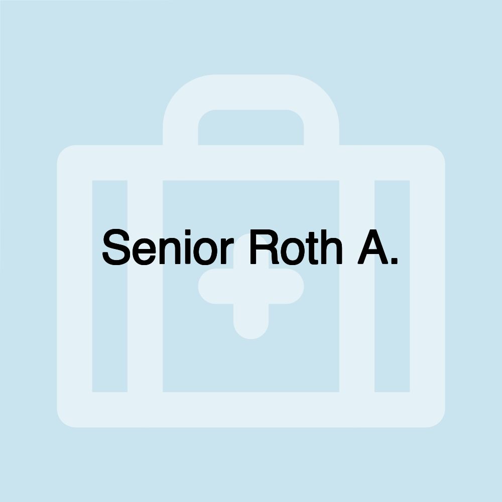 Senior Roth A.