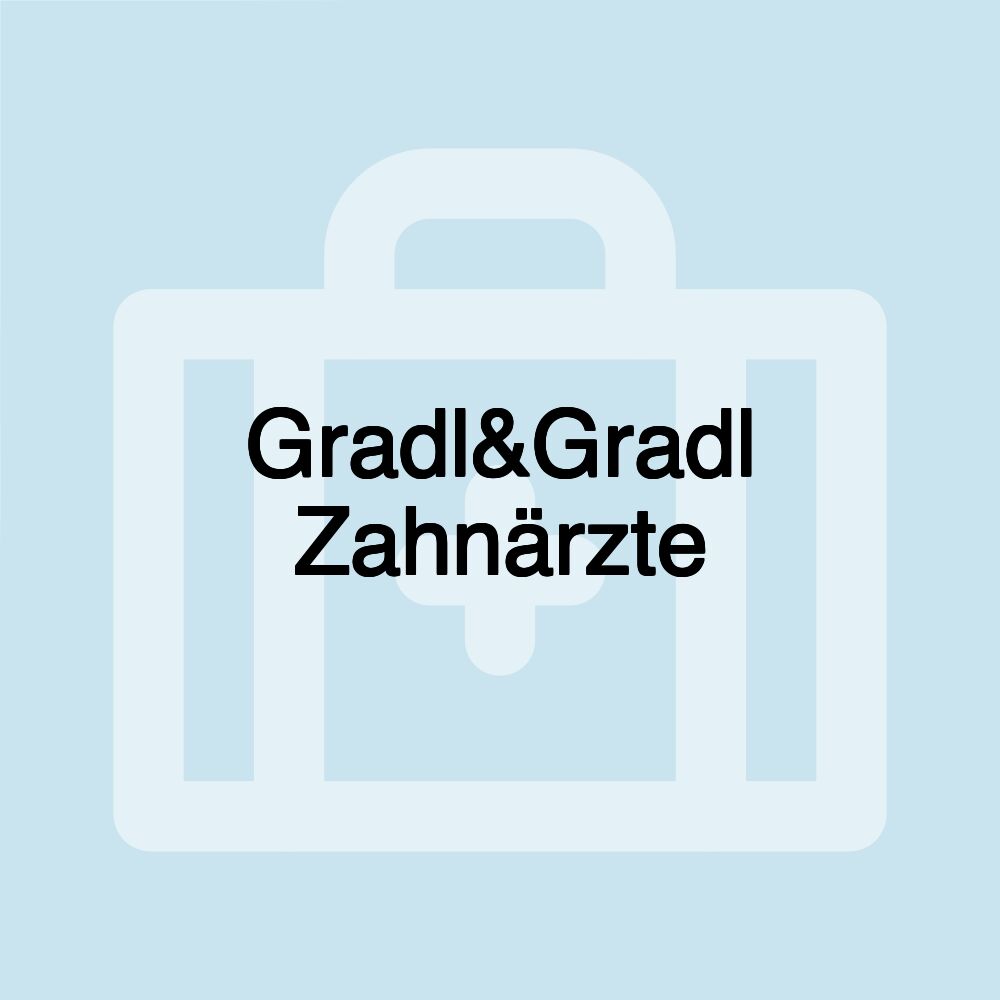 Gradl&Gradl Zahnärzte