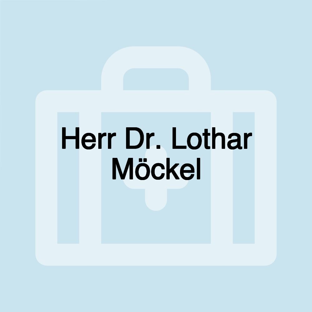 Herr Dr. Lothar Möckel