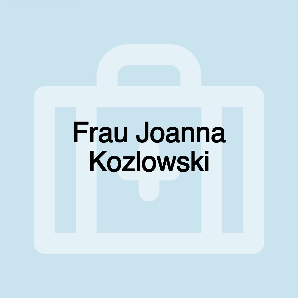 Frau Joanna Kozlowski