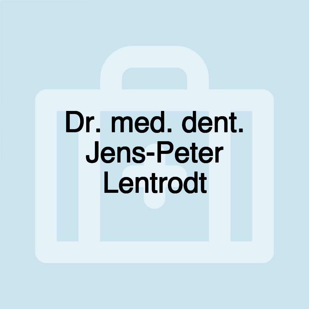 Dr. med. dent. Jens-Peter Lentrodt