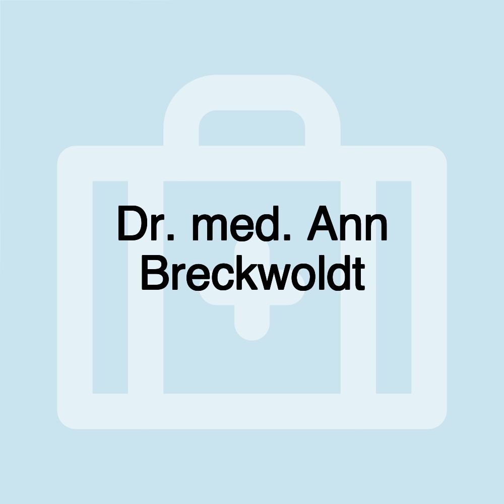 Dr. med. Ann Breckwoldt