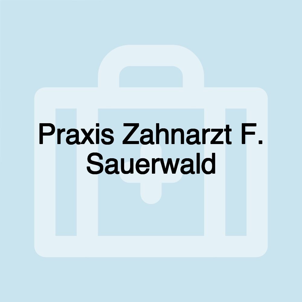 Praxis Zahnarzt F. Sauerwald