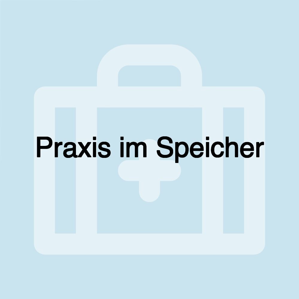 Praxis im Speicher