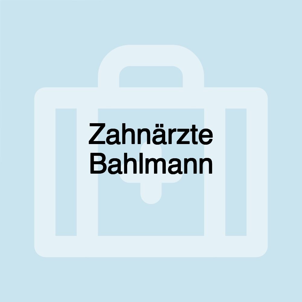 Zahnärzte Bahlmann