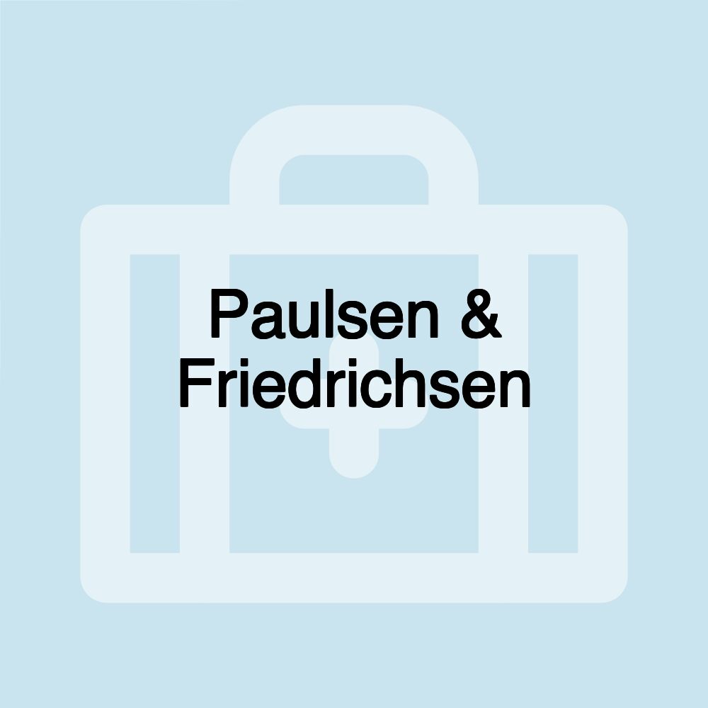 Paulsen & Friedrichsen