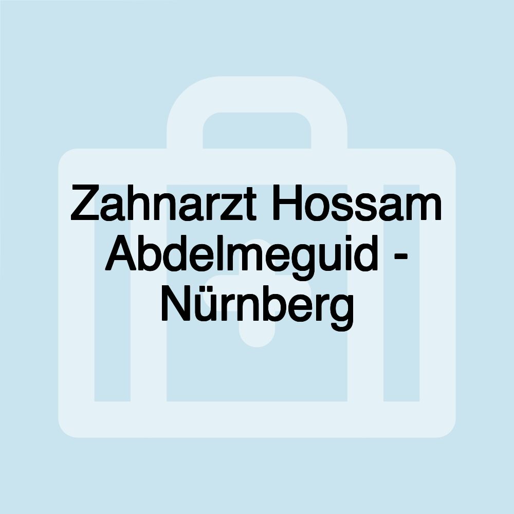 Zahnarzt Hossam Abdelmeguid - Nürnberg