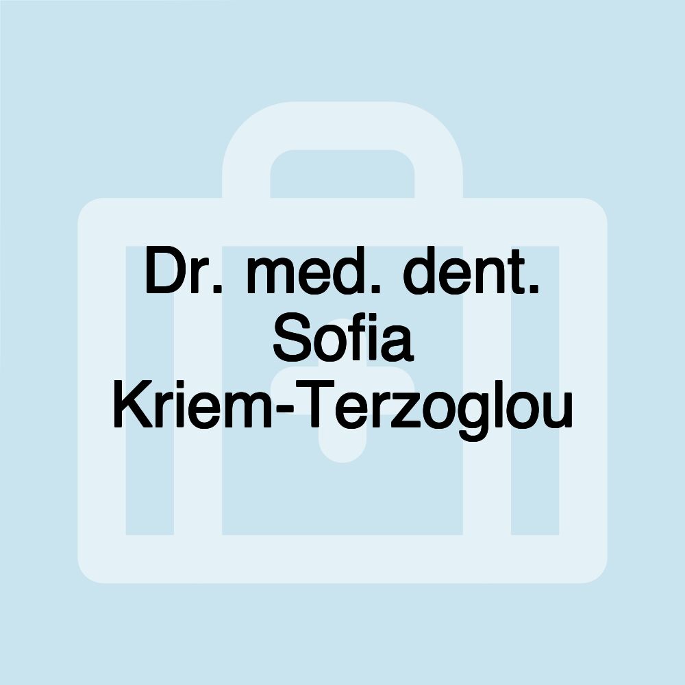 Dr. med. dent. Sofia Kriem-Terzoglou