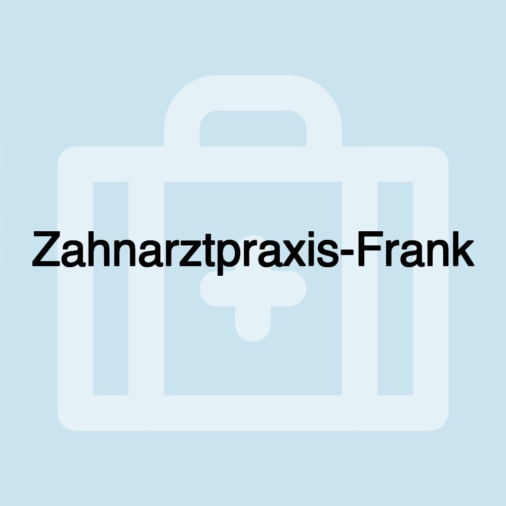 Zahnarztpraxis-Frank