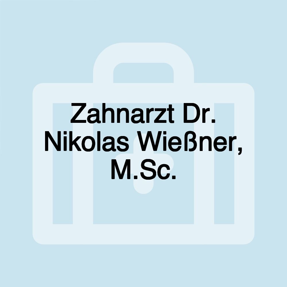 Zahnarzt Dr. Nikolas Wießner, M.Sc.