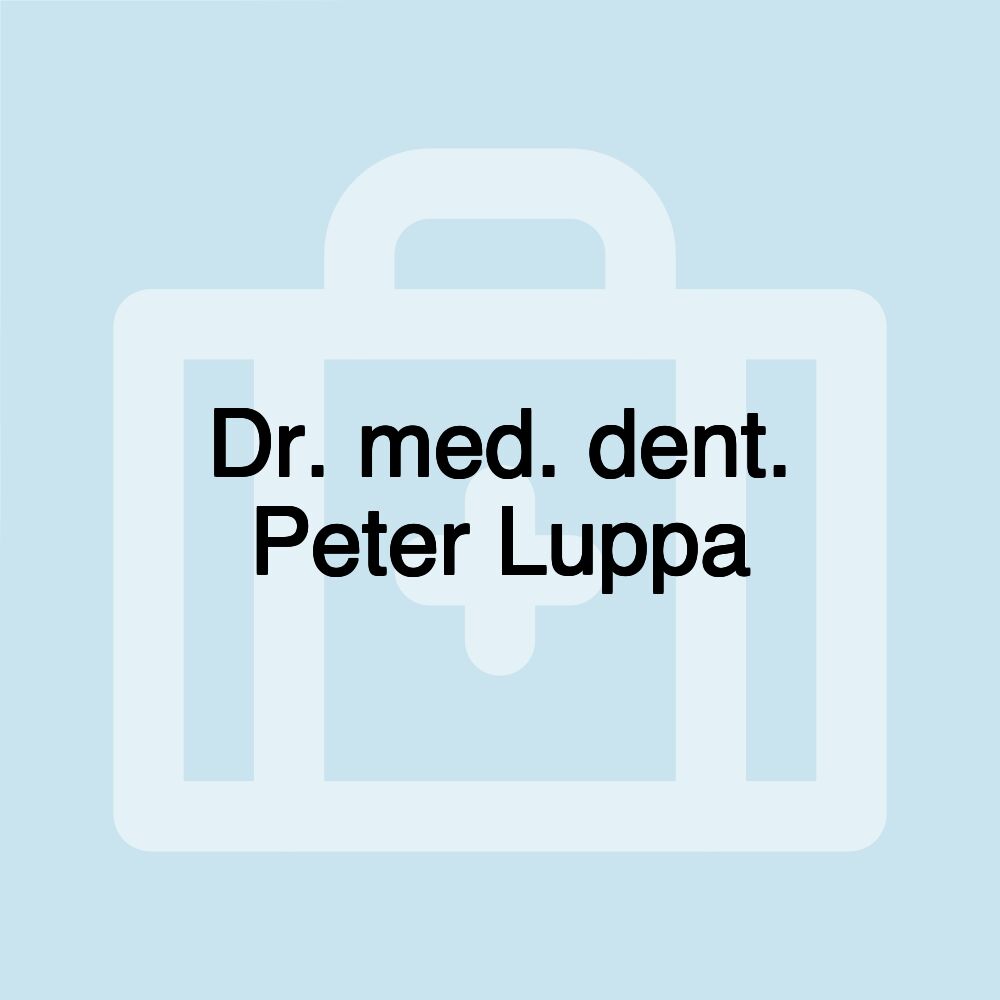 Dr. med. dent. Peter Luppa