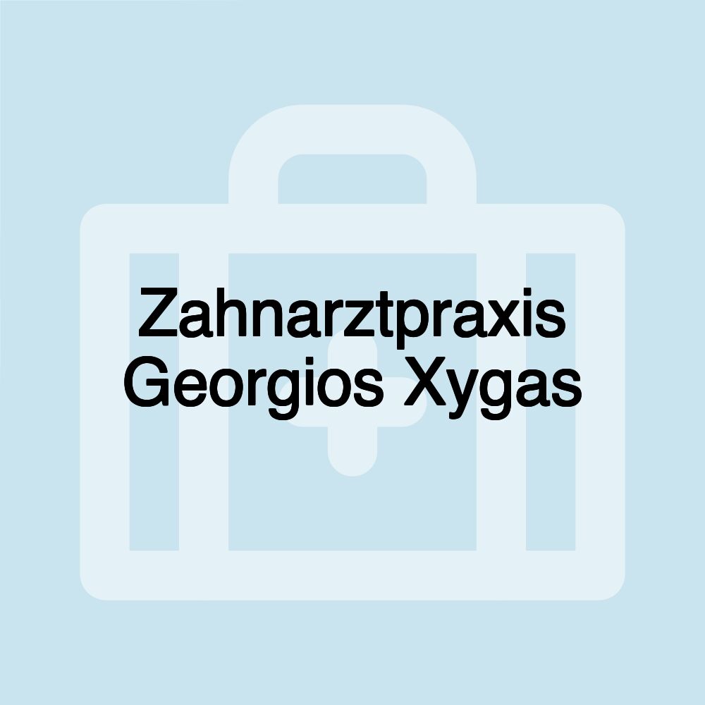 Zahnarztpraxis Georgios Xygas