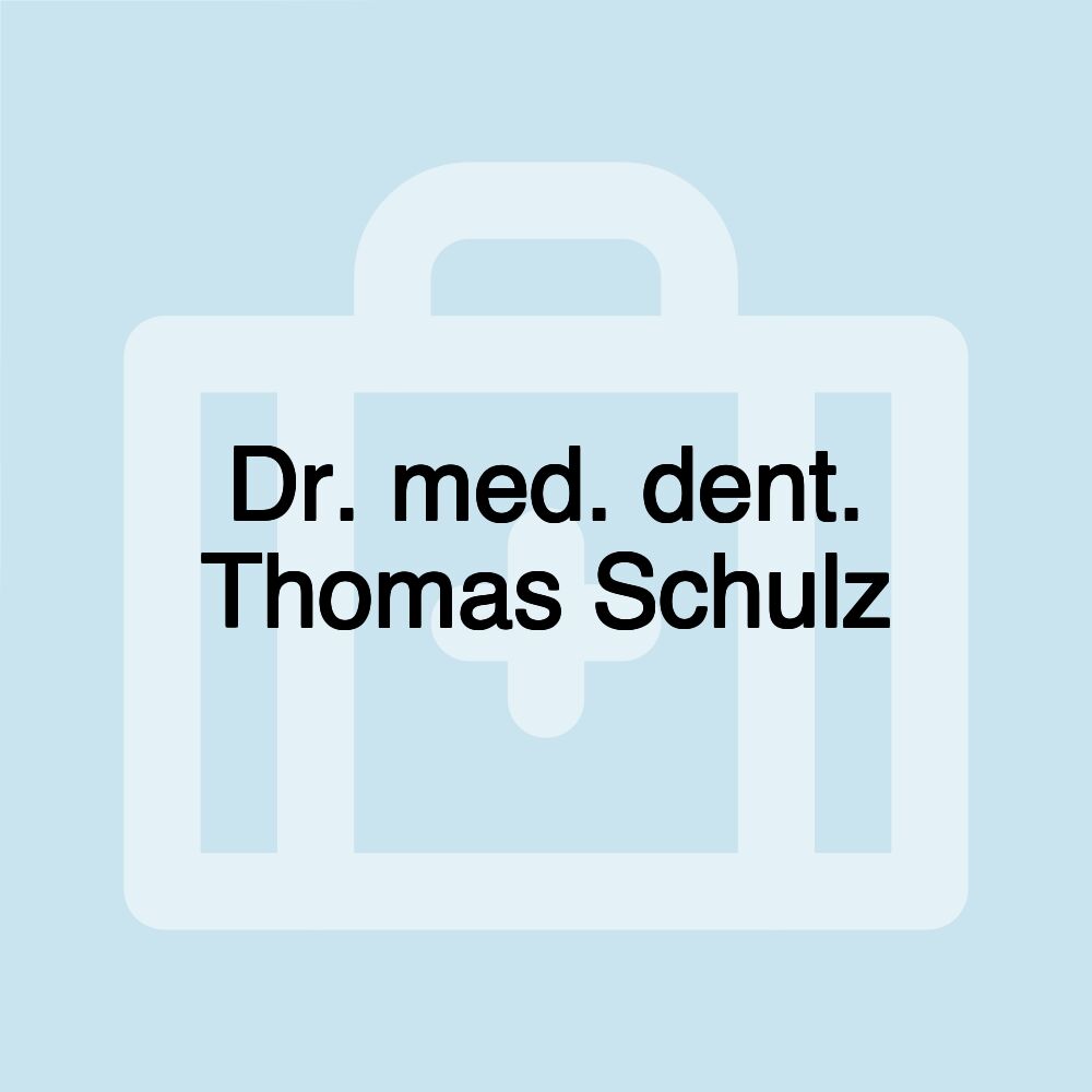 Dr. med. dent. Thomas Schulz