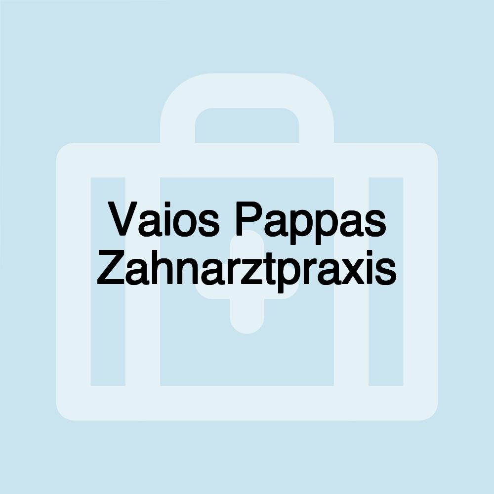 Vaios Pappas Zahnarztpraxis