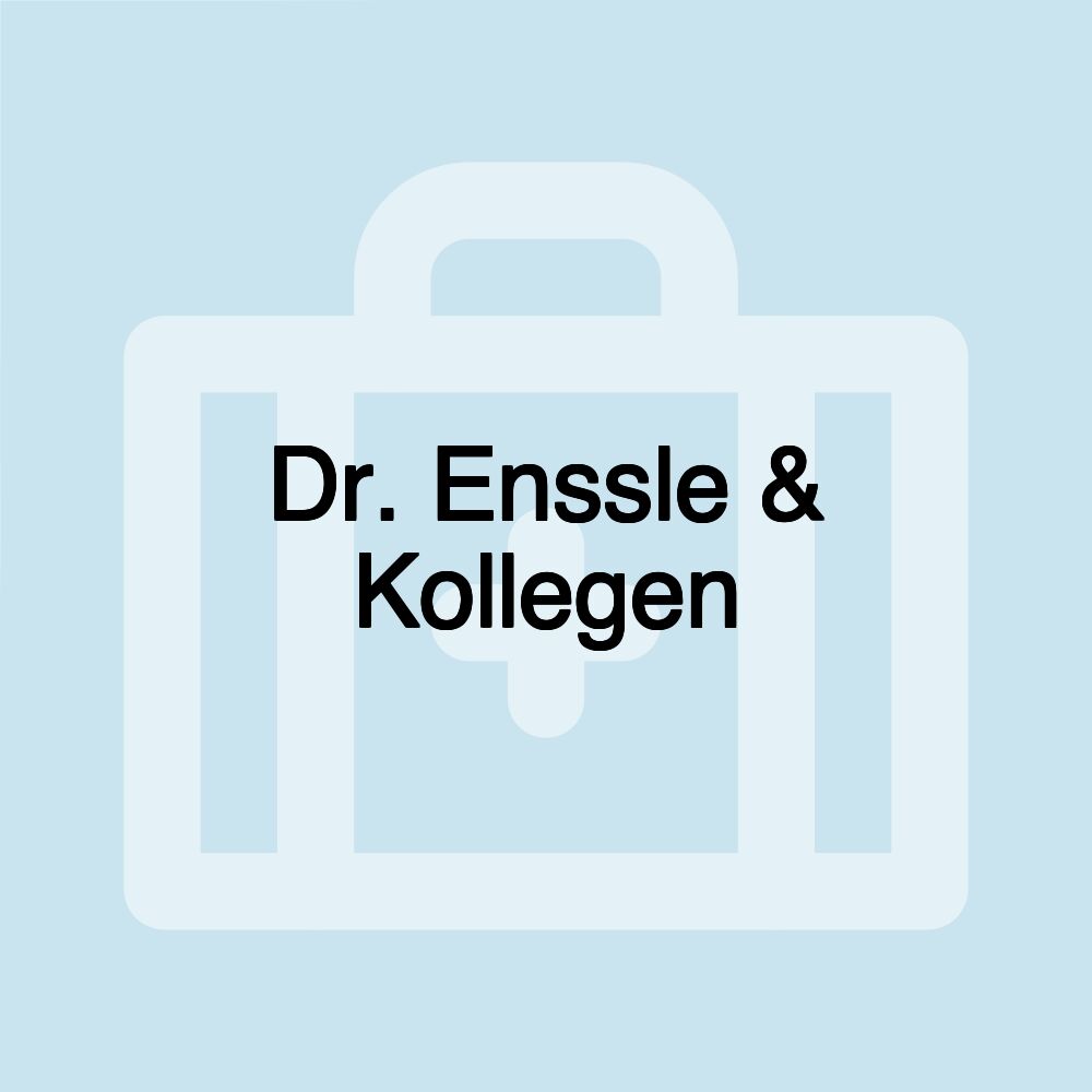 Dr. Enssle & Kollegen