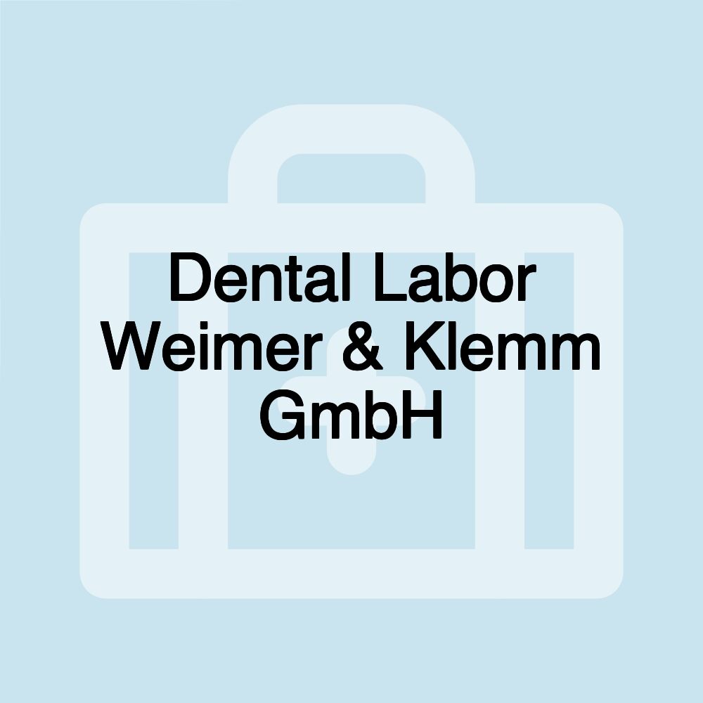 Dental Labor Weimer & Klemm GmbH