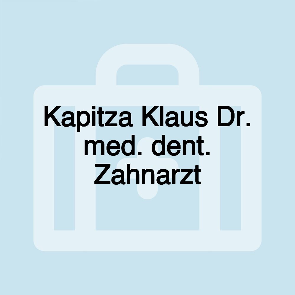 Kapitza Klaus Dr. med. dent. Zahnarzt