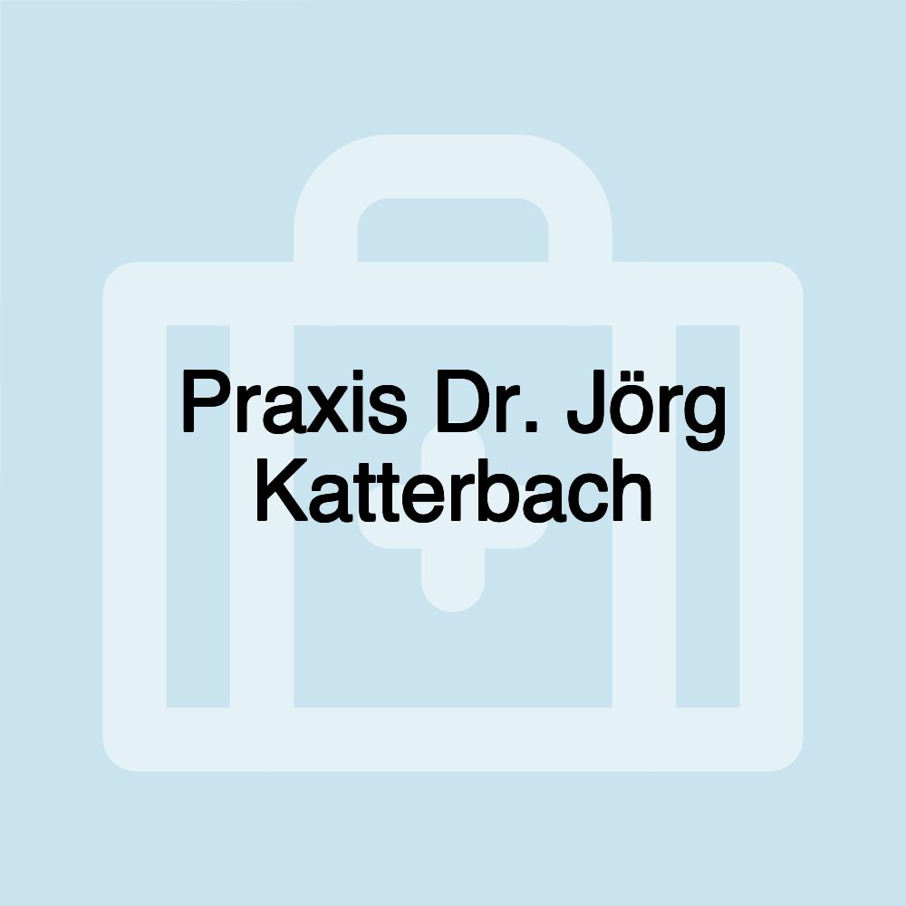 Praxis Dr. Jörg Katterbach