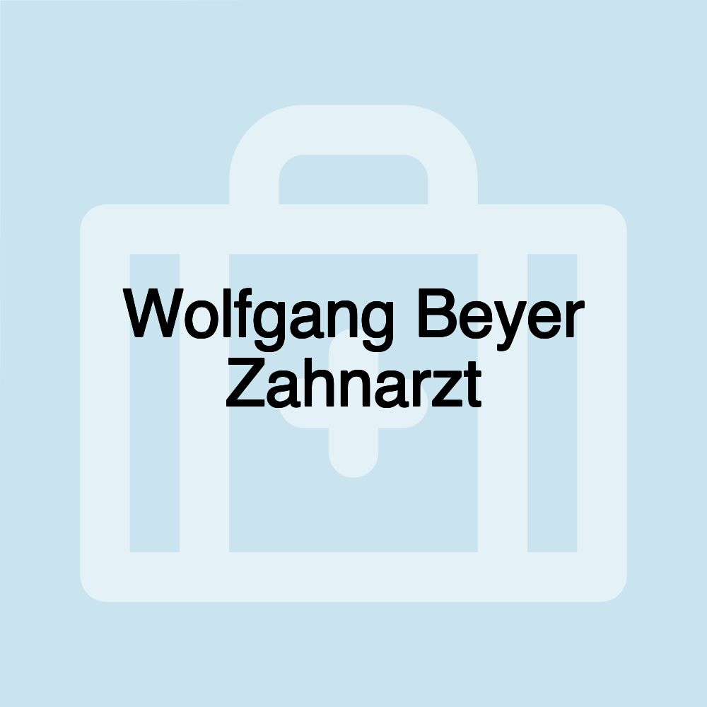 Wolfgang Beyer Zahnarzt