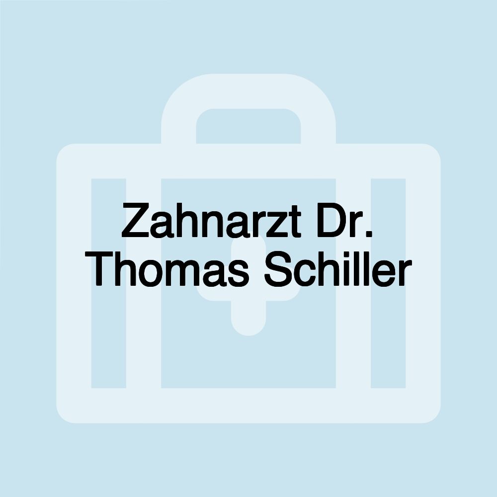 Zahnarzt Dr. Thomas Schiller