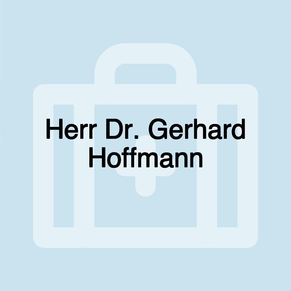 Herr Dr. Gerhard Hoffmann