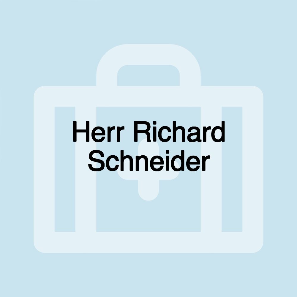 Herr Richard Schneider