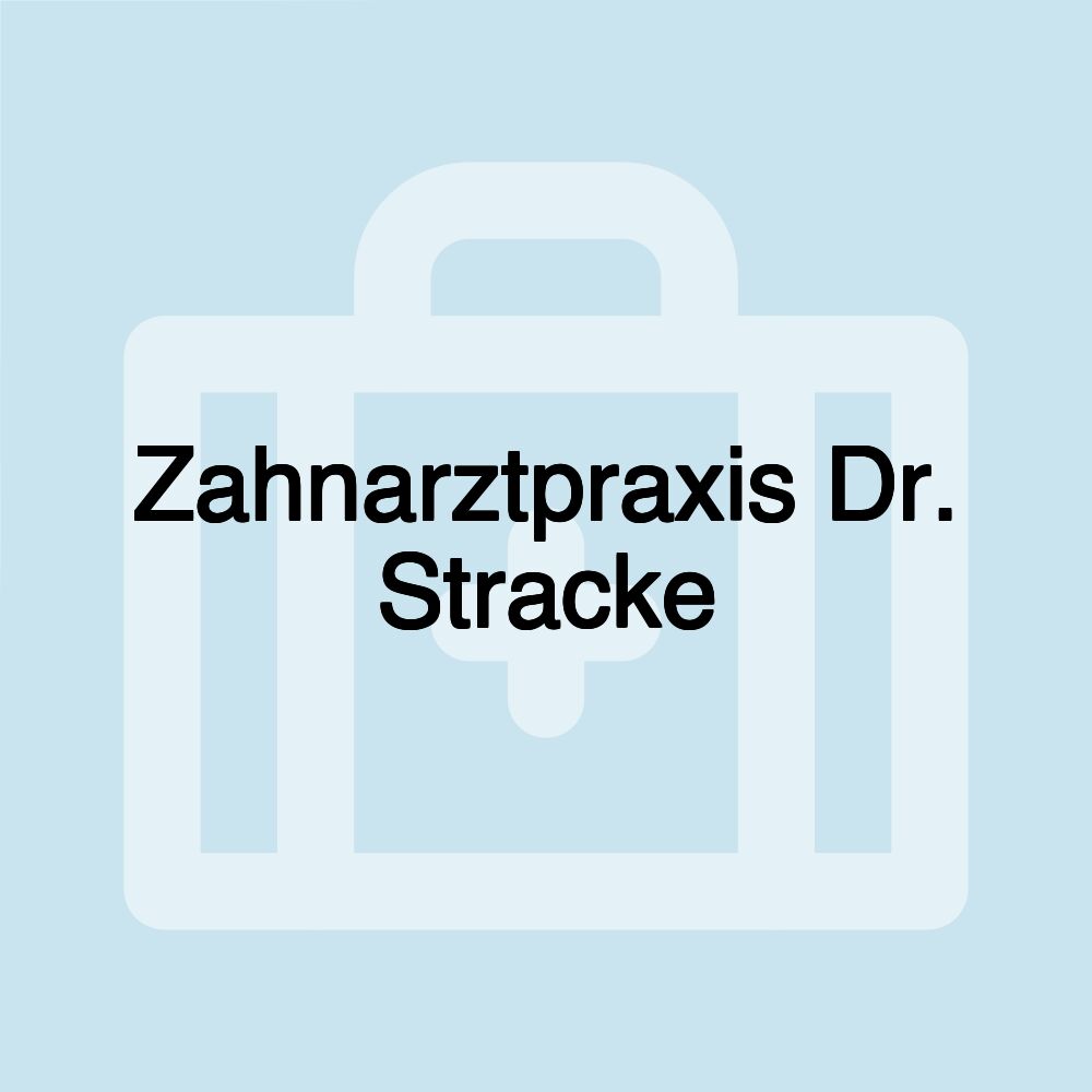 Zahnarztpraxis Dr. Stracke