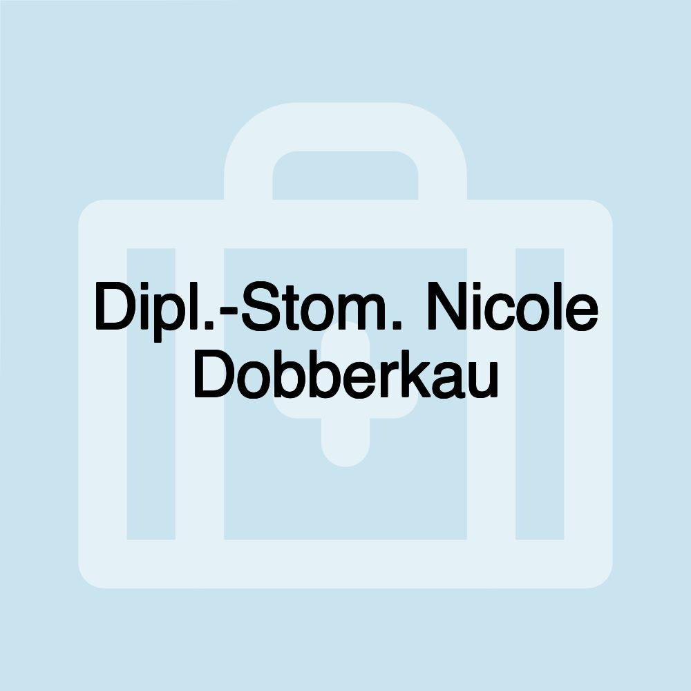 Dipl.-Stom. Nicole Dobberkau