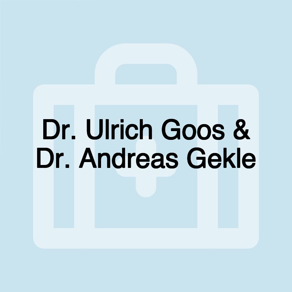 Dr. Ulrich Goos & Dr. Andreas Gekle