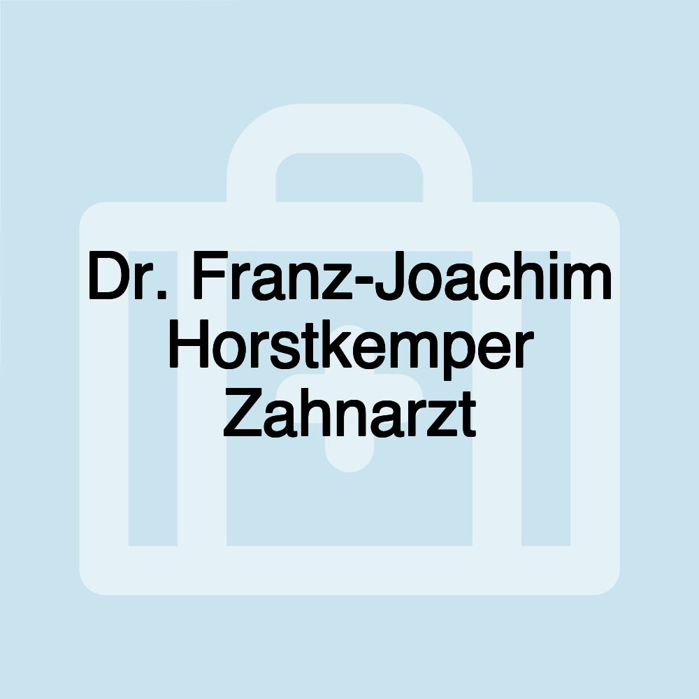 Dr. Franz-Joachim Horstkemper Zahnarzt