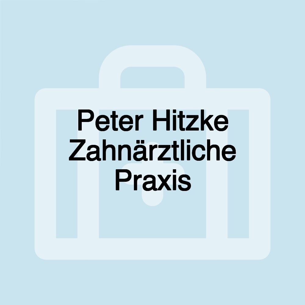 Peter Hitzke Zahnärztliche Praxis