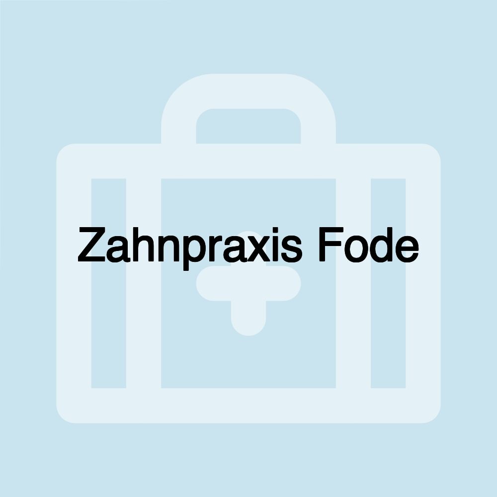 Zahnpraxis Fode