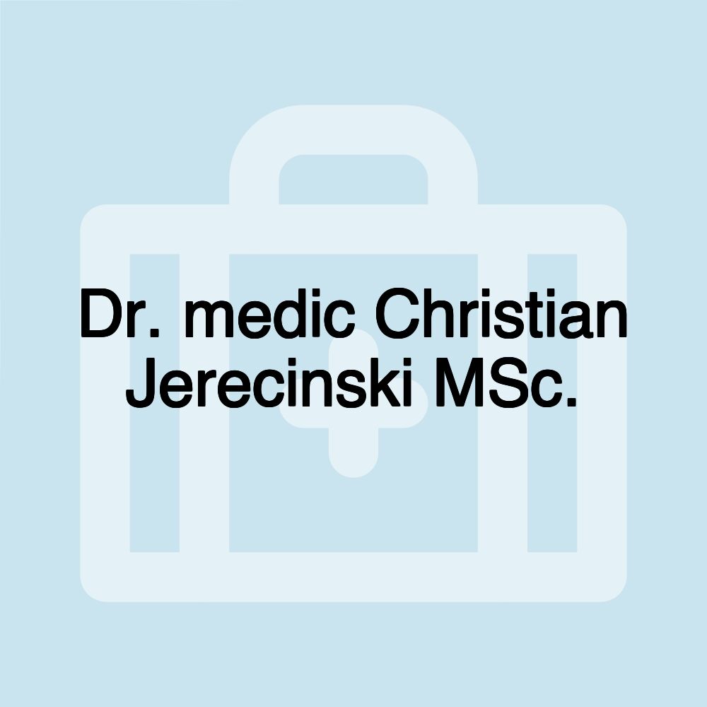 Dr. medic Christian Jerecinski MSc.