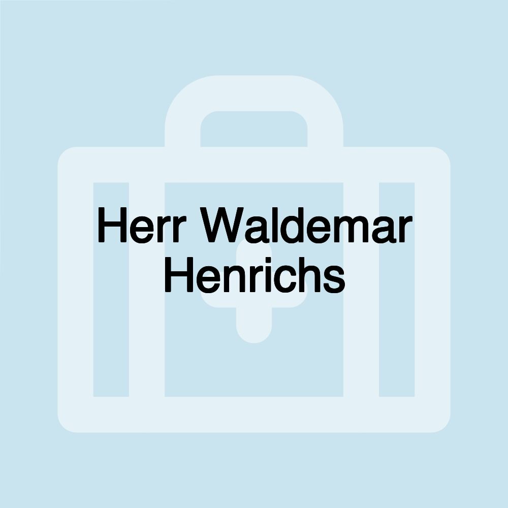 Herr Waldemar Henrichs