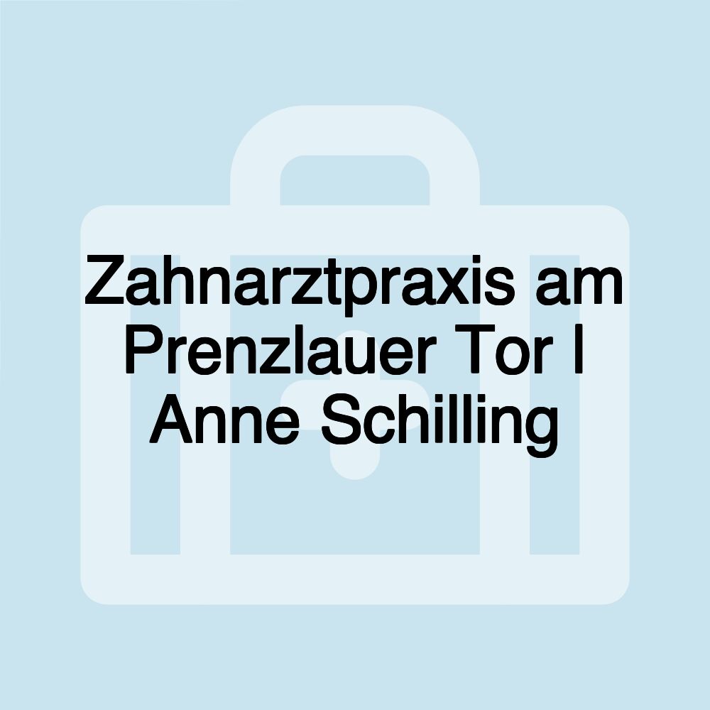 Zahnarztpraxis am Prenzlauer Tor | Anne Schilling