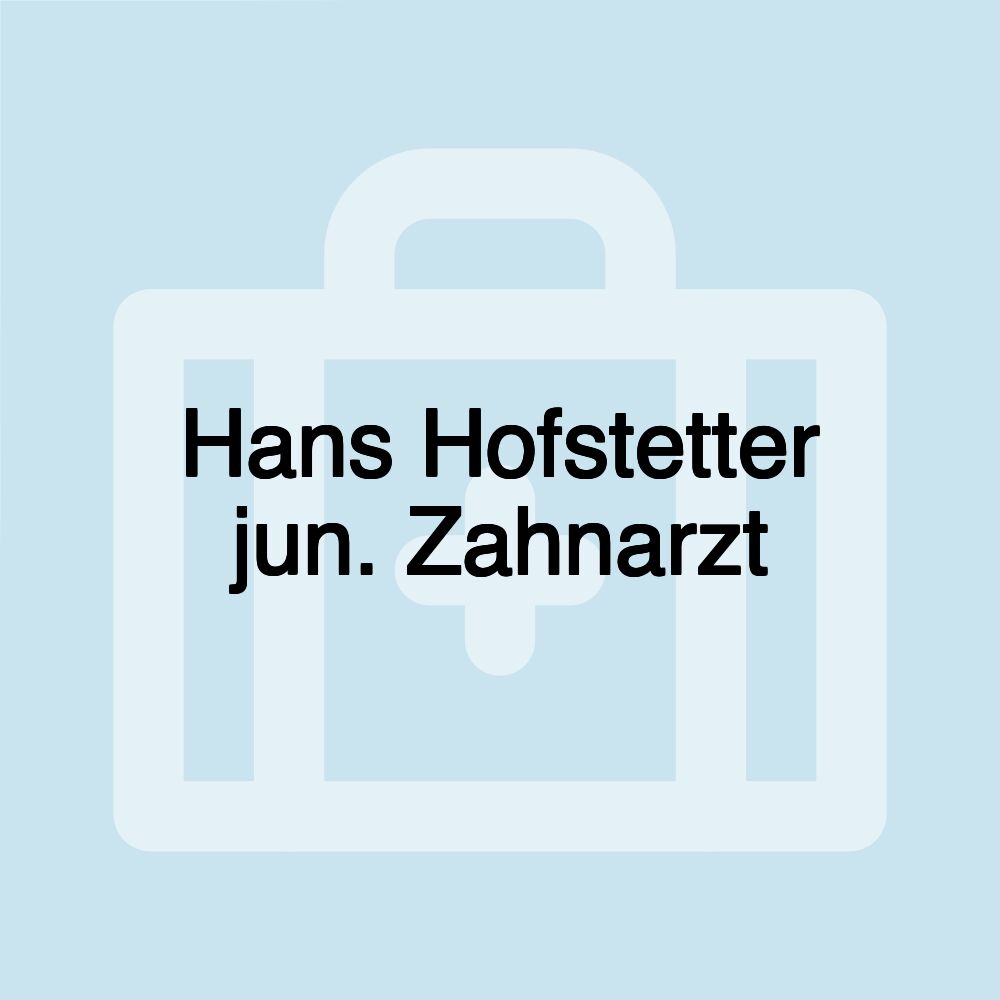 Hans Hofstetter jun. Zahnarzt