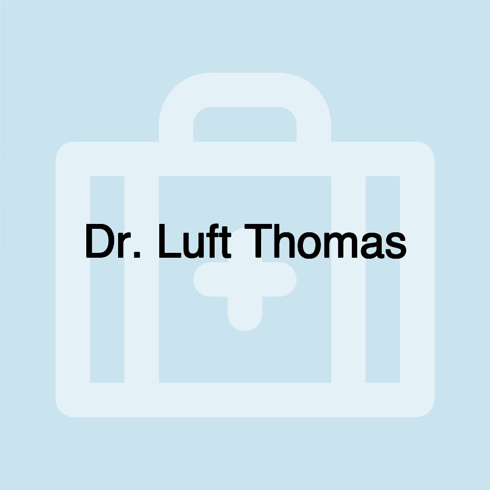 Dr. Luft Thomas