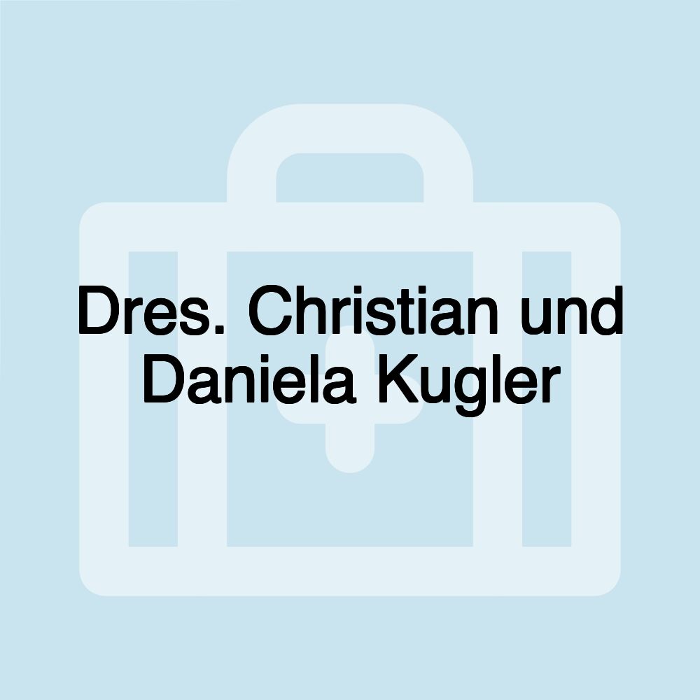 Dres. Christian und Daniela Kugler