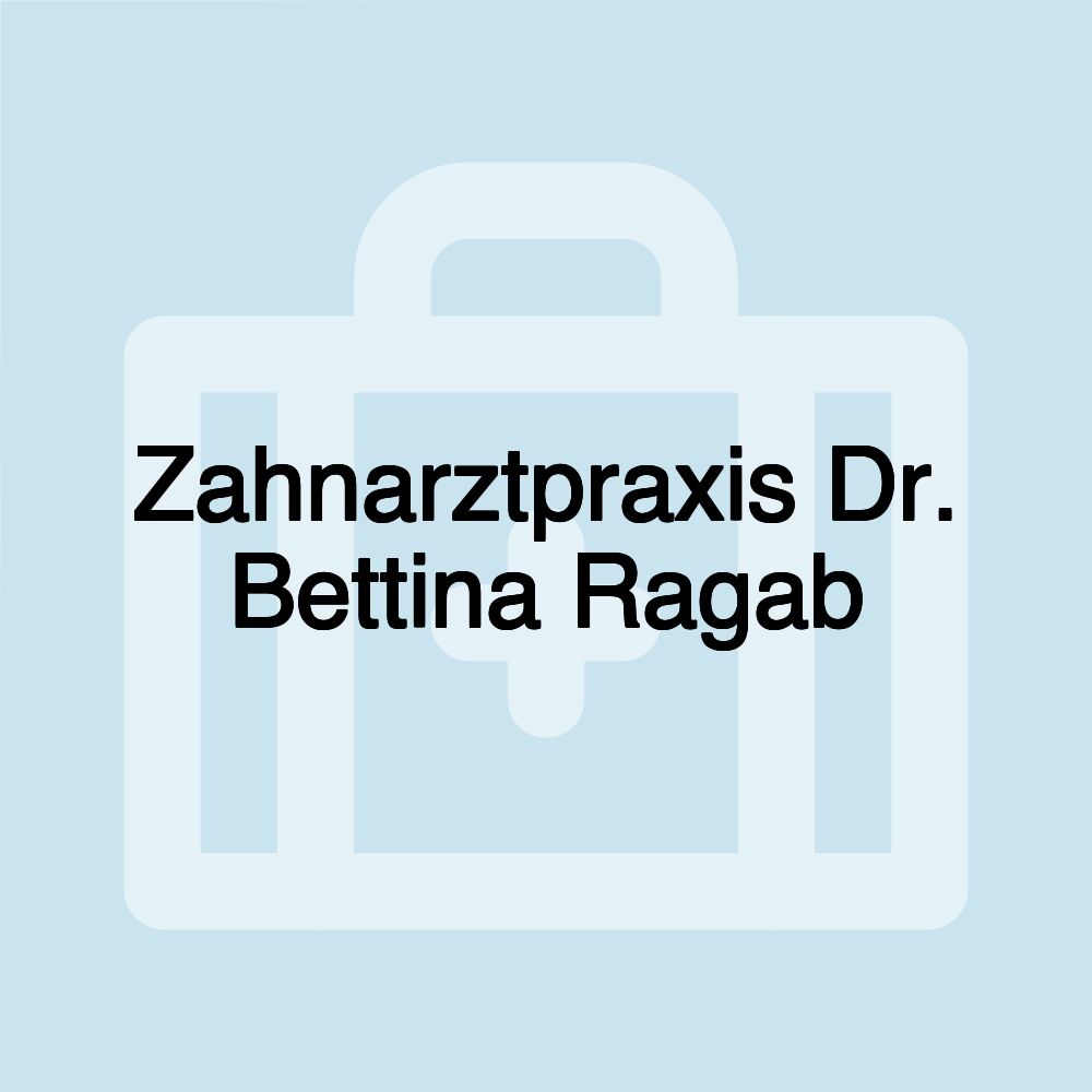 Zahnarztpraxis Dr. Bettina Ragab