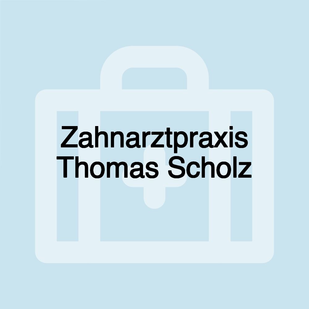 Zahnarztpraxis Thomas Scholz